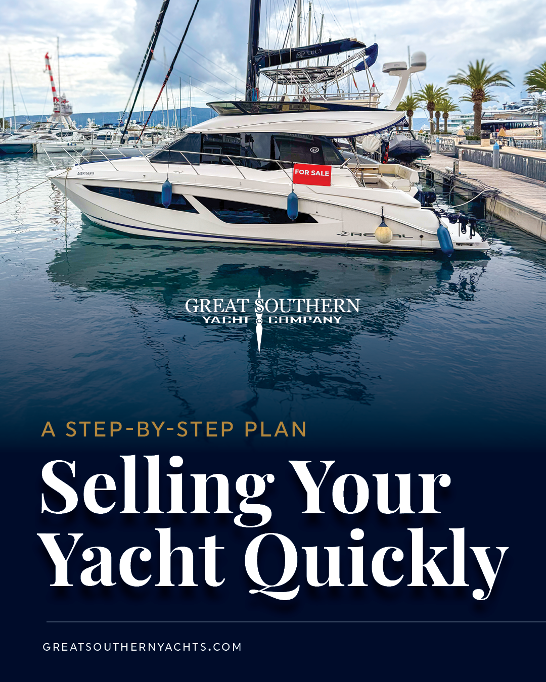 Step-by-step plan for selling your yacht quickly while protecting price and confidentiality